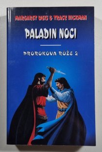 Prorokova růže 2 - Paladin noci