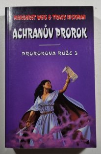 Prorokova růže 3 - Achranův prorok