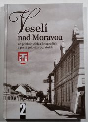 Veselí nad Moravou na pohlednicích a fotografiích z první poloviny 20. století II. - 