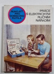 Práce s elektrickým ručním nářadím - 