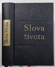 Slova života - Věcná konkordance textů Písma svatého 