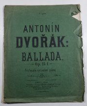 Antonín Dvořák - Balada - Pro housle s průvodem piana