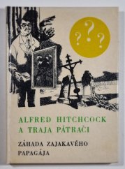 Alfred Hitchcock a traja pátrači - Záhada zajakavého papagája (slovensky) - 