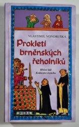 Prokletí brněnských řeholníků  - 