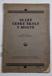 50 let české školy v Mostě - 