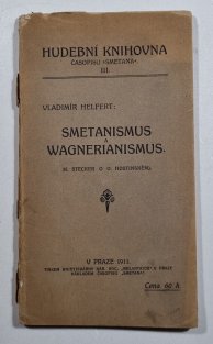 Smetanismus a Wagnerianismus