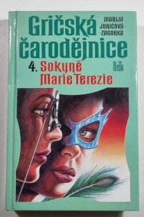 Gričská čarodějnice 4. - Sokyně Marie Terezie