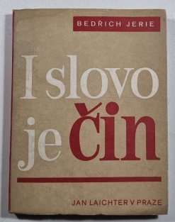 I slovo je čin