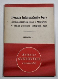 Poradna Informačního byra komunistických stran v Maďarsku v druhé polovině listopadu 1949