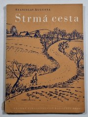 Strmá cesta - 