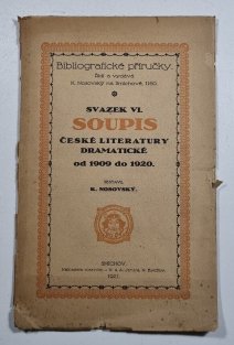 Soupis české literatury dramatické od 1909 do 1920