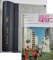 Kulturní práce 1.-24./1982 - Časopis pro ideově výchovnou a kulturní práci ROH