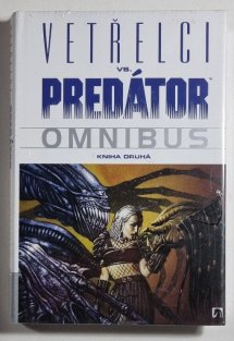 Vetřelci vs. Predator Omnibus - kniha 2