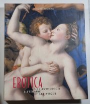 Erotica  - Une Anthologie littéraire et Artistique