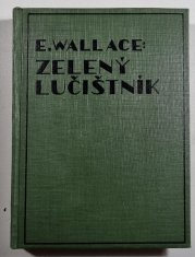 Zelený lučištník - 