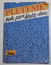 Pleteme podle vzorů hladce - obrace (Ateliér Květen 3/1991) - 