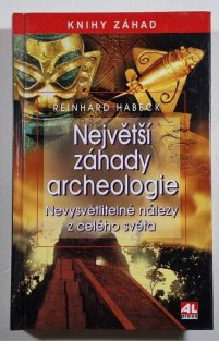 Největší záhady archeologie