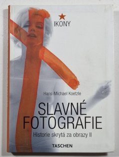 Slavné fotografie - Historie skrytá za obrazy II.