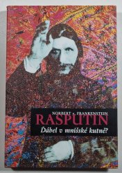 Rasputin, ďábel v mnišské kutně? - 