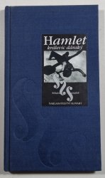 Hamlet, králevic dánský - Fotografiemi doprovodil Jan Saudek