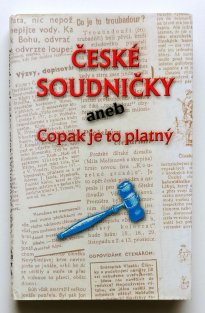 České soudničky aneb Copak je to platný