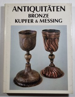 Atiquitäten aus Bronze, Kupfer & Messing