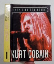 They Died Too Young - Kurt Cobain - 