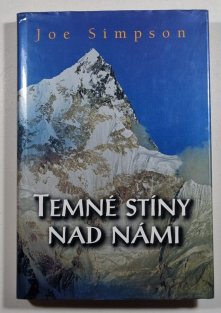 Temné stíny nad námi