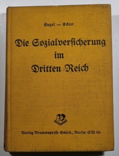 Die Sozialversicherüngen im Dritten Reich