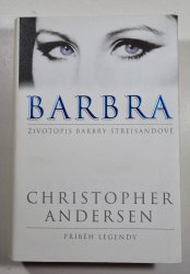 Barbra - životopis Barbry Streisandové - příběh legendy