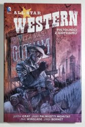 All Star Western #01: Pistolníci z Gothamu (vázaná) - 