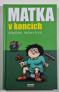 Matka v koncích