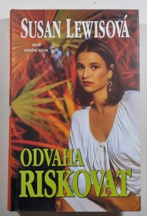 Odvaha riskovat