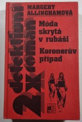 Móda skrytá v rubáši / Koronerův případ - 2x detektivní román