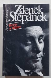 Zdeněk Štěpánek - Herec a dějiny - 