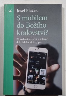 S mobilem do Božího království