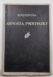 Knihovna Arnošta Procházky 2. část - XII. aukce