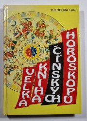 Velká kniha čínských horoskopů - 