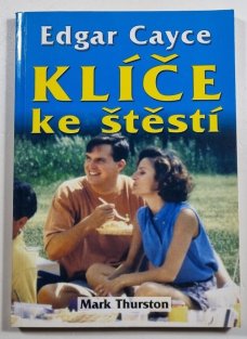 Edgar Cayce - Klíče ke štěstí