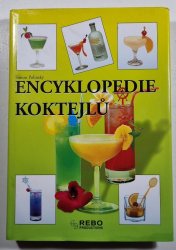 Encyklopedie koktejlů  - 