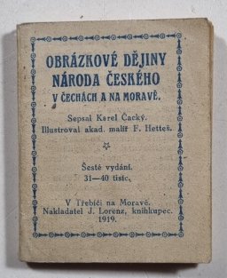 Obrázkové dějiny národa našeho v Čechách a na Moravě