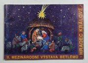 Katalog II. Mezinárodní výstavy betlémů Hradec Králové - 3.12.1996 - 20.1.1997