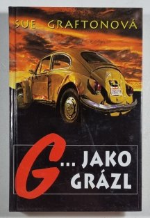 G... jako Grázl