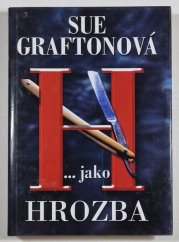 H... jako Hrozba - Kinsey Millhoneová - 