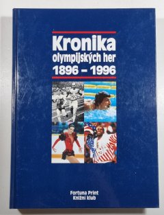 Kronika olympijských her 1896 - 1996