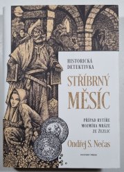 Stříbrný měsíc - Mojmír Mráz ze Žezlic 3 - 