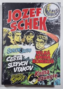 Velká kniha komiksů - Jozef Schek