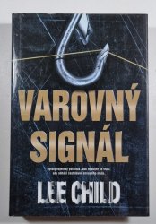 Varovný signál - Jack Reacher 3 (vázaná) - 