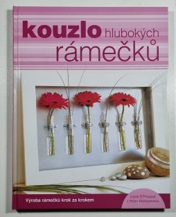 Kouzlo hlubokých rámečků