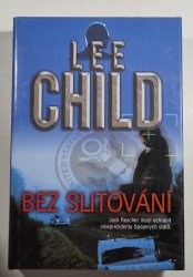 Bez slitování - Jack Reacher 6 - 